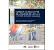 Espacios autogestivos en la ciudad de La Plata: Estudios de casos 2010-2016