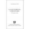 La salud mental comunitaria: Vivir, pensar, desear