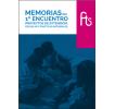 Memorias del 1º Encuentro Proyectos de Extensión, Escuelas y Prácticas Integrales