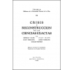 Crisis y reconstrucción de las ciencias exactas
