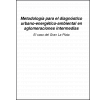 Desarrollo de una metodología para el diagnóstico urbano-energético-ambiental en aglomeraciones intermedias: El caso del Gran La Plata