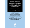 Derechos humanos, políticas públicas y rol del FMI: Tensiones, errores no asumidos y replanteos