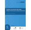 Gestión comunitaria del riesgo: Diálogos necesarios para un campo en construcción