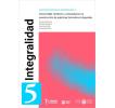 Integralidad: Universidad, territorio y comunidad en la construcción de prácticas formativas integradas