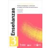 Enseñanzas: Prácticas pedagógicas, condiciones de trabajo y horizontes de transformación