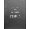 Apuntes de física: Ajustados a los nuevos programas de instrucción secundaria y preparatoria. Primera parte