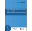 El desarrollo infantil del conocimiento sobre la sociedad: Perspectivas, debates e investigaciones actuales