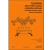 Cuestiones sobre medios masivos e industrias culturales: Análisis de mensajes, textos, discursos y narrativas